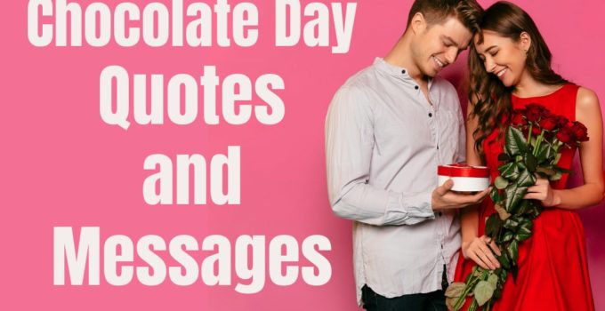 Chocolate Day Quotes and Messages