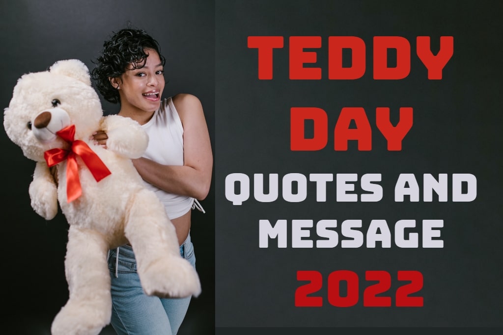 Teddy Day Quotes and Messages 2022