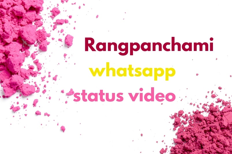 rangpanchmi whatsapp status video